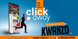A New Online Marketing Platform KWANZO.COM NOW where you can Buy and Sell unveils.