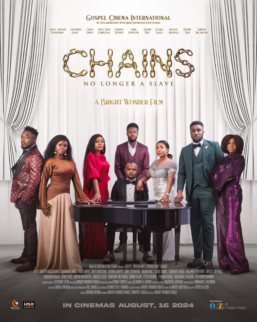 CHAINS – No Longer a Slave” Set For Premiere In Abuja Today