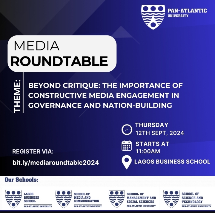 Pan-Atlantic University Announces Second Annual Media Roundtable: Beyond Critique: The Importance Of Constructive Media Engagement In Governance And Nation-Building.