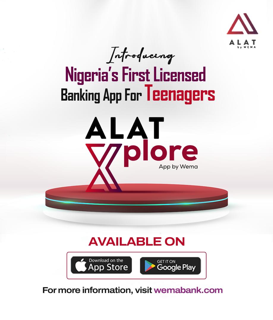 WEMA BANK PIONEERS NIGERIA’S FIRST LICENSED BANKING APP FOR TEENAGERS, ALAT XPLORE APP