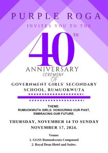 GGSS RUMUOKWUTA PORT HARCOURT CELEBRATES 40TH ANNIVERSARY IN GRAND STYLE  By: Al Humphrey Onyanabo