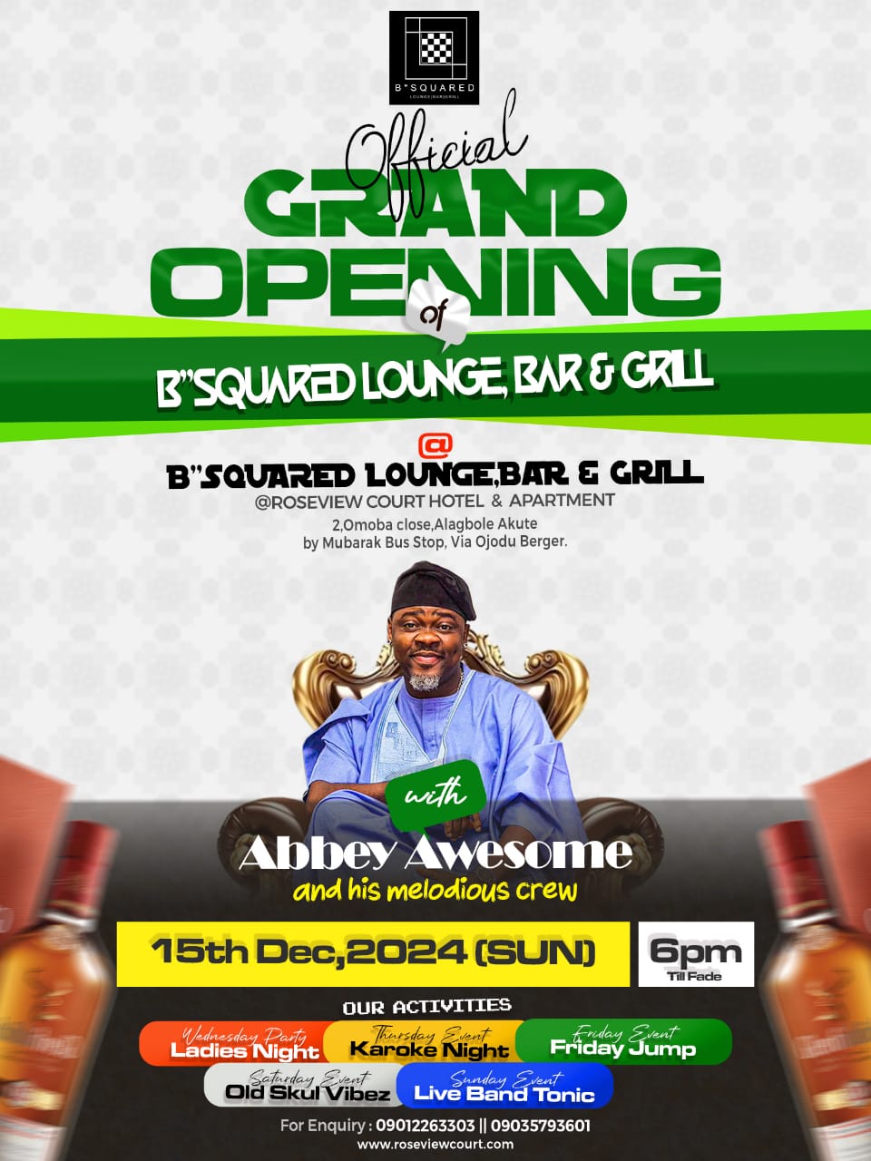 Abbey Awesome Billed to dazzle guests at the Official Grand Opening of B “Squared Lounge, Bar, & Grill by Roseview at Alagbole Akute OGUN state