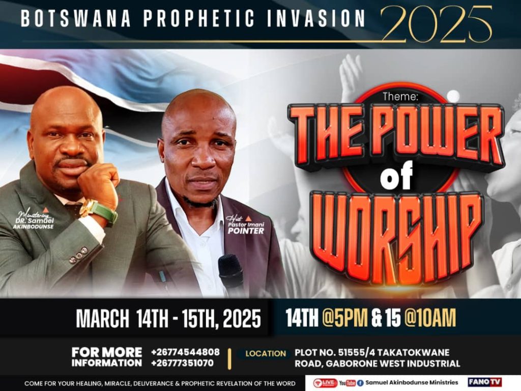 PROPHET SAMUEL AKINBODUNSE STORMS BOTSWANA FOR PROPHETIC INVASION 2025