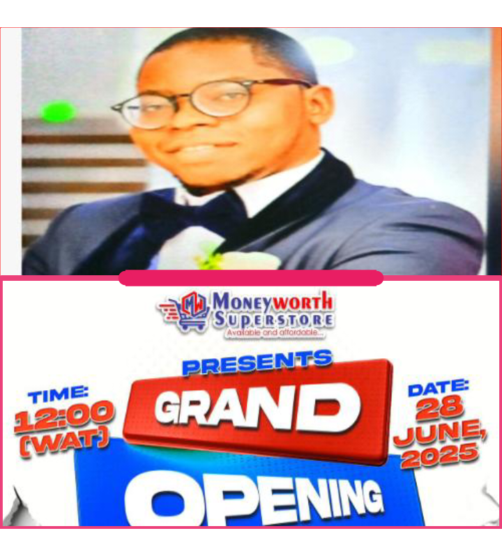 Moneyworth Superstore and Restaurant CEO, Taiwo Oluwatobiloba, to officially commission new multi-million naira branch on Saturday, 28 2025