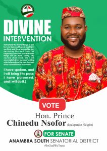 DIVINE INTERVENTION –  HON. PRINCE CHINEDU NSOFOR (KPAKPANDO NDIGBO) DECLARES FOR SENATE (Anambra South Senatorial District)