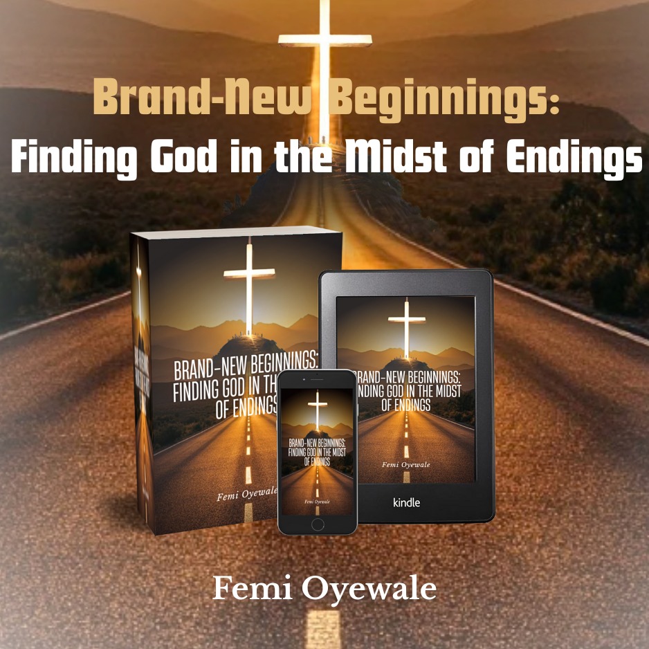 Femi Oyewale Inspires Hope with New Book: Brand-New Beginnings
