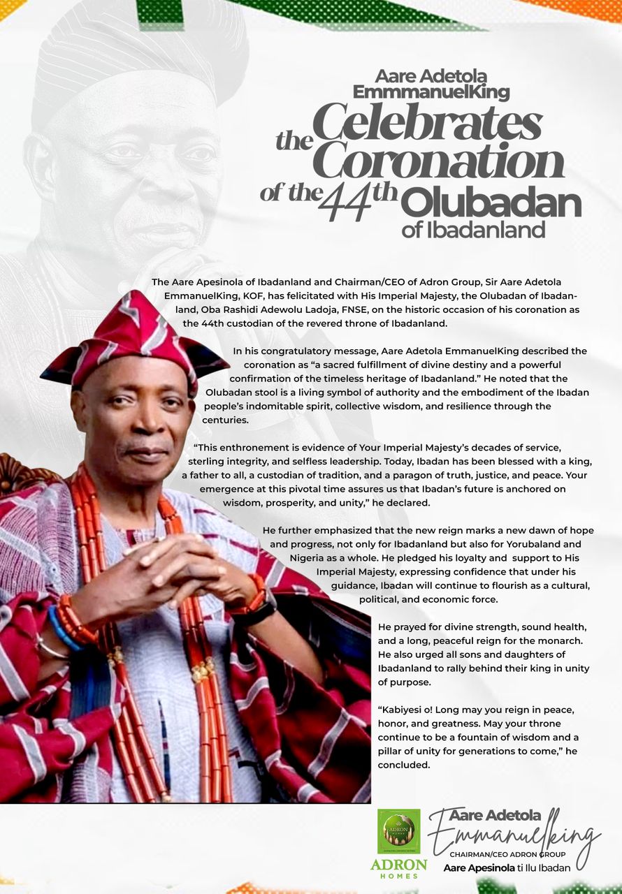 Aare Adetola EmmanuelKing Celebrates the Coronation of the 44th Olubadan of Ibadanland