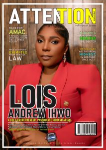 CEO of Dee Utensils, Amb. Lois Ihwo Features In Cover Page Of Attention Magazine