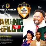 Grace Nation: Breaking into the Overflow Conference and Annual Thanksgiving Service begins with Prophetic Declarations by God Generals ..