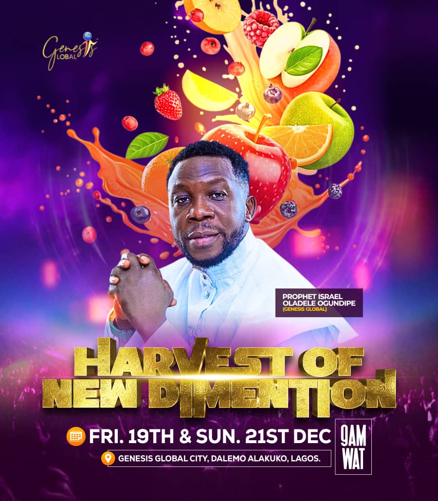 ‎Prophet Israel Oladele’s Genesis Global 2025 Harvest of New Dimension seeks to empower 5,000 widows and widowers in Lagos