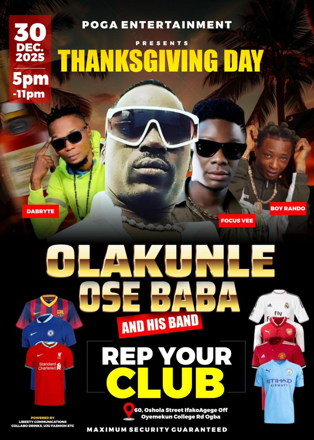 Famous Nigerian Gospel Fuji Crooner Olakunle Ose Baba Sets 30th Dec to Dazzles fans in Oshola Ifako Ijaiye Lagos with “Thanksgiving Day” “Rep Your Club”.