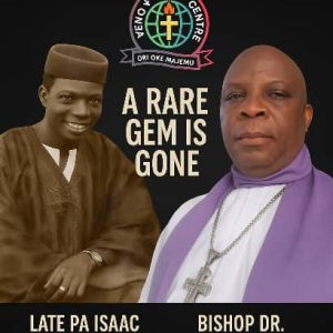 Bishop Dr. Sanya Ojo Concludes Plans for the Burial of His Father, Late Pa Isaac Ademakinwa Ojo (Baba Elekuru)