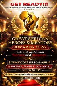 NOMINATIONS AND PUBLIC VOTING OPEN FOR THE GREAT AFRICAN HEROES & MENTORS AWARDS 2026