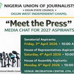 NUJ OGUN WEST INDEPENDENT CHAPEL TO HOST “MEET THE PRESS” MEDIA CHAT FOR 2027 ASPIRANTS