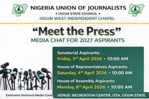 NUJ OGUN WEST INDEPENDENT CHAPEL TO HOST “MEET THE PRESS” MEDIA CHAT FOR 2027 ASPIRANTS
