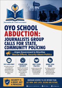 Oyo School Abduction: Journalist For Good Governance Calls for State, Community Policing