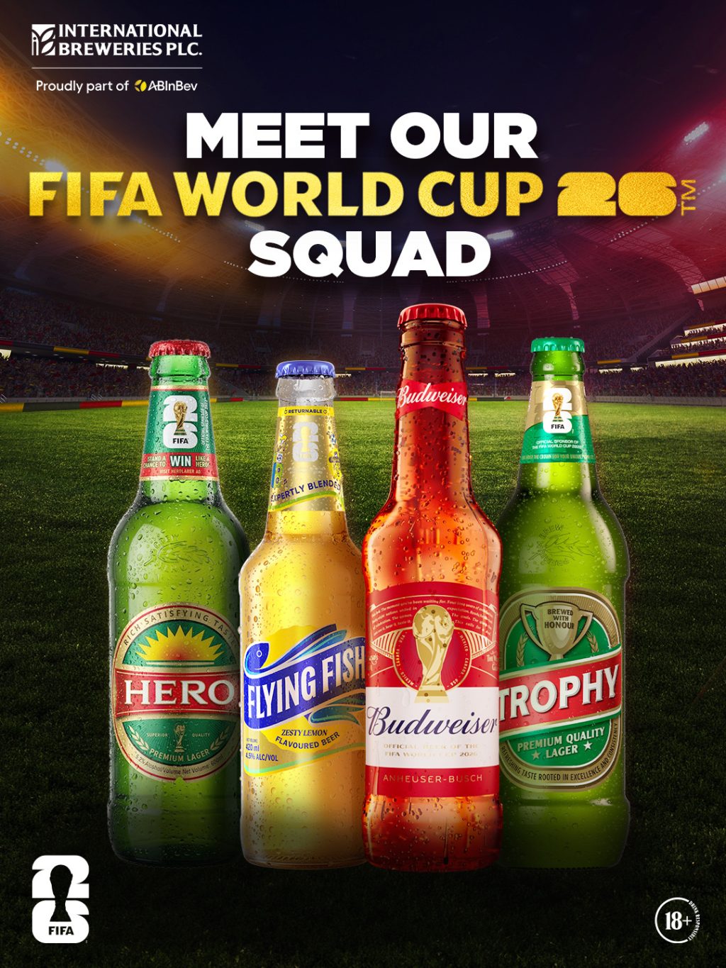 INTERNATIONAL BREWERIES PLC FIELDS ITS STRONGEST-EVER FIFA WORLD CUP 2026™ SQUAD
