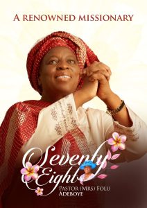 Mommy GO @ Seventy Eight- A Life that Never Stops Giving  By Gbenga Shaba