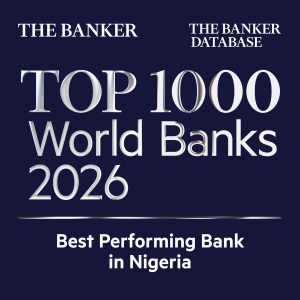 GTBANK NAMED BEST OVERALL PERFORMING BANK IN NIGERIA IN THE BANKER’S TOP 1000 WORLD BANKS RANKINGS 2026