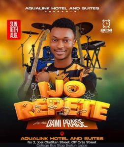 AQUALINK HOTEL & SUITES SET TO HOST ‘IJO REPETE’ WITH DAMI PRAISE THIS SUNDAY, 16TH AUGUST 2026
