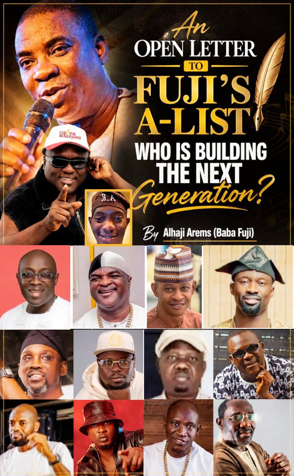 An Open Letter to Fuji’s A-List : Who Is Building The Next Generation?  By Alhaji Arems Adeniyi (Baba Fuji)