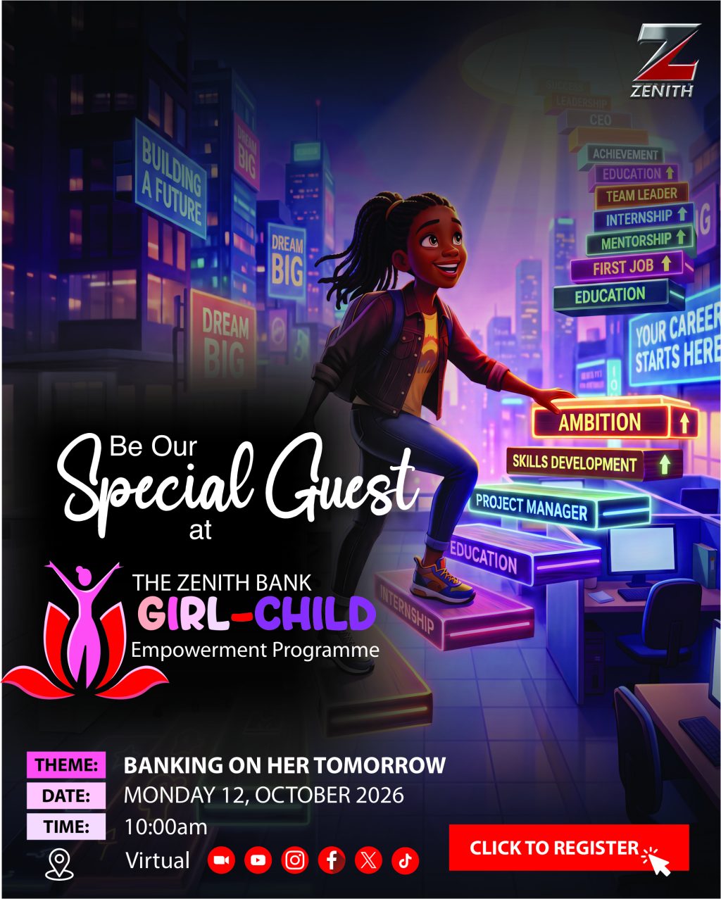 ZENITH BANK TO LAUNCH MAIDEN GIRL-CHILD EMPOWERMENT PROGRAMME 